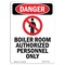 Signmission Safety Sign, OSHA Danger, 14" Height, Boiler Room Authorized, Portrait OS-DS-D-1014-V-1048 - alternate 1